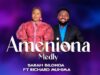 Sarah Bilonda ft. Richard Muhima – Ameniona MEDLEY Sarah Bilonda ft. Richard Muhima – Ameniona MEDLEY