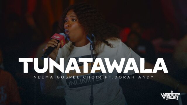 Neema Gospel Choir - Tunatawala (Ft. Dorah Andry)