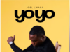 Joel Lwaga – Yoyo Joel Lwaga – Yoyo