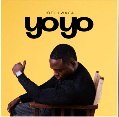 Joel Lwaga – Yoyo Joel Lwaga – Yoyo