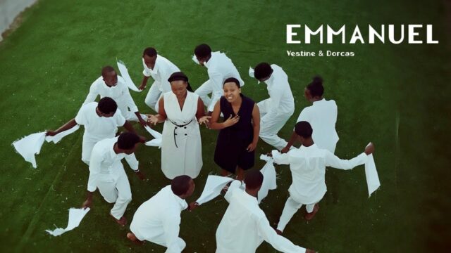 Vestine & Dorcas – EMMANUEL