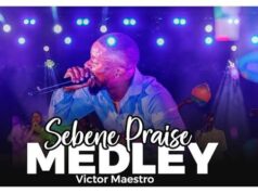 Victor Maestro & Dr. Ipyana – Sebene Praise Medley Victor Maestro & Dr. Ipyana – Sebene Praise Medley