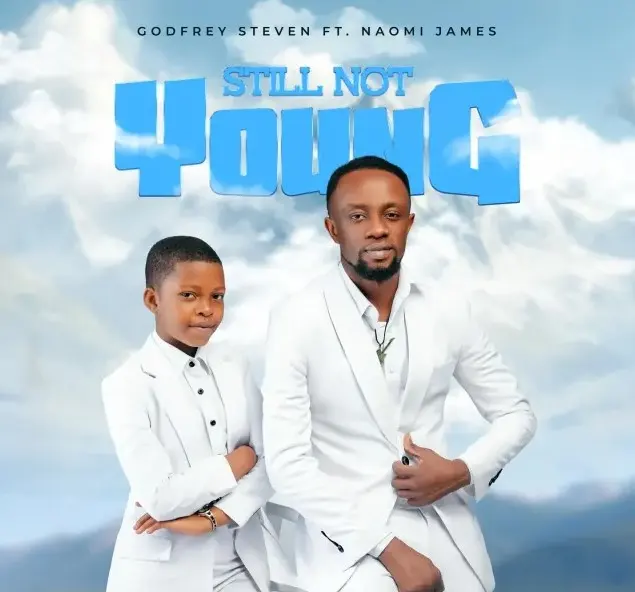 Godfrey Steven ft. Naomi James – Still Not Young Remix
