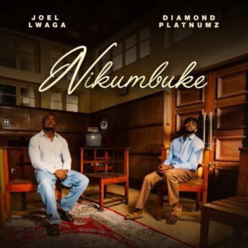 Joel Lwaga x Diamond Platnumz – Nikumbuke