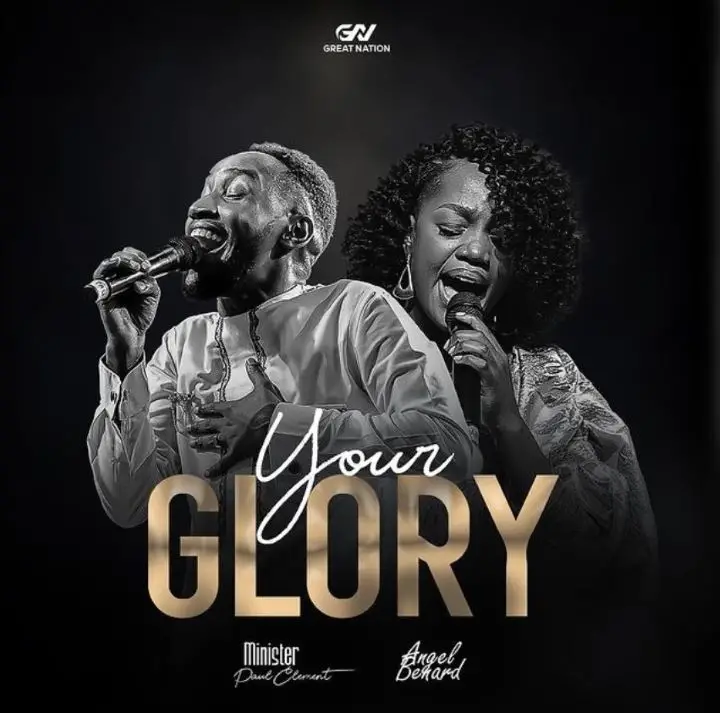 Paul Clement ft. Angel Benard – Your Glory